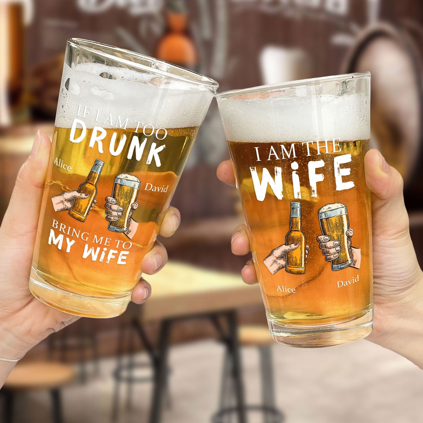 Couple toasting with personalized beer glasses, "If I Am Too Drunk Bring Me To My Wife" perfect for wedding gifts.